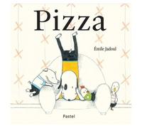 Pizza - Emile Jadoul - Pastel-Ecole Des Loisirs - cartonné - Album jeunesse dès 3 ans