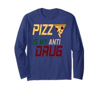 Pizza Est Mon Anti-Drogue Humour Gourmandise Manche Longue