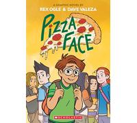 Pizza Face: A Graphic Novel (Four Eyes #2)