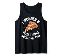 Pizza Je me Demande si Pizza Pense Aussi à Moi Débardeur