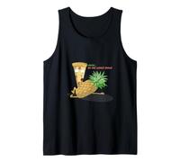 Pizza Loves Pineapple No One Would Know! Débardeur