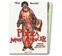 Pizza, mon amour : L'Intégrale du Nouveau Jean-Claude (coffret de 2 volumes)