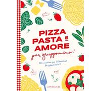 Pizza, pasta e amore par Gruppomimo
