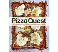 Pizza Quest by Peter Reinhart Peter Reinhart (Auteur)