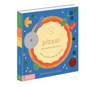 PIZZA ! UN LIVRE DE RECETTES INTERACTIF