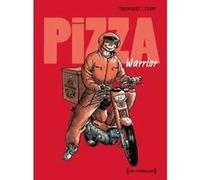 Pizza warrior - Intégrale Didier Tronchet (Auteur), Jean-Louis Tripp (Dessinateur)