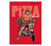 Pizza warrior - Intégrale - Didier Tronchet - Drugstore - cartonné - Bande dessinée