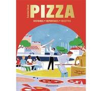 Zerah Ezéchiel – Pizza : Histoires, reportages, recettes – Relié – Flammarion