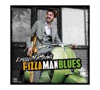 Krissy Matthews - Pizza Man Blues - Vinyle 33 tours 180 g pochette gatefold - Edel