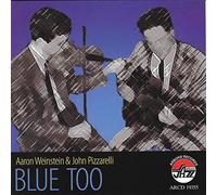 Pizzarelli, John - Blue Too : Weinstein Aaron- CD Album