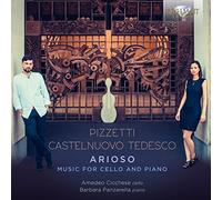 Pizzetti & Castelnuovo-Tedesco – Arioso – CD – Edel