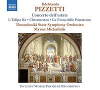 Pizzetti : Concerto dell'estate - L'Edipo re - Clitennestra - La Festa delle Panatenee