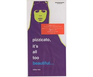 Pizzicato Five - It S All Too Beautiful. [Import]
