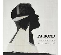 PJ Bond - Where Were You [Vinyl] [Import]