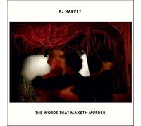 PJ Harvey - The Words That Maketh Murder [Import]