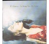 Harvey, PJ - To Bring You My Love