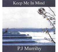 PJ Murrihy - Keep Me in Mind