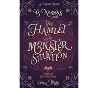 PJ Norris and the Hamlet with the Monster Situation - S. Usher Evans - Sun's Golden Ray Publishing - ebook (ePub) - Livre