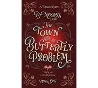 Pj Norris And The Town With The Butterfly Problem