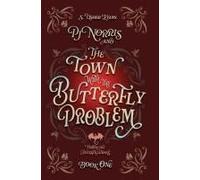 Pj Norris And The Town With The Butterfly Problem