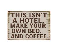 PKNVKZIDK Sarcastic Retro Metal Sign This Isnt A Hotel Make Your Own Bed Coffee Humorous Warning Tin Wall-Art for Man Cave Office Airbnb 8 X 12 Inch