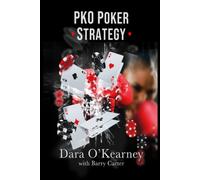 PKO Poker Strategy: How to adapt to Bounty and Progressive Knockout online poker tournaments