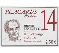 Placards & libelles - n 14 une etrange victoire.des urnes sans verdict - Pseudonyme - Cerf - broché - Revue