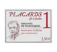 Placards & Libelles - Tome 1