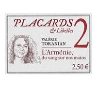 Placards & libelles - tome 2 l'armenie, une tragedie sans fin Valérie Toranian (Auteur)