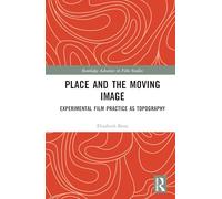 Place and the Moving Image