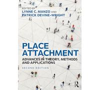 Place Attachment: Advances in Theory, Methods and Applications