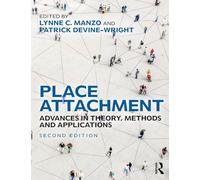Place Attachment: Advances in Theory, Methods and Applications