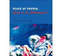 Place au peuple, place à la Commune ! - Collectif - Le Temps Des Cerises - broché - Etude