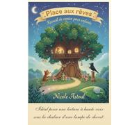 Place aux rêves: 27 contes pour enfants