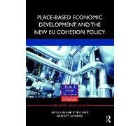 Place-Based Economic Development And The New Eu Cohesion Policy