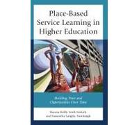 Place-Based Service Learning In Higher Education