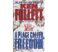 A Place Called Freedom