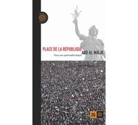 Place De La République - Pour Une Spiritualité Laïque