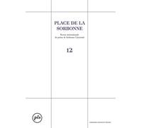 Place de la Sorbonne 12 - Laurent Fourcaut - Sorbonne Universite Presses - broché - Revue