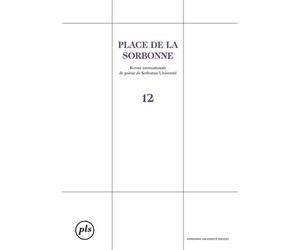 Place de la Sorbonne 12 - Laurent Fourcaut - Sorbonne Universite Presses - broché - Revue
