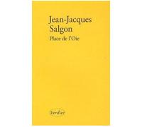 Place de l'oie - Jean-Jacques Salgon - Verdier - broché - Roman