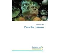 Place des Humains - Anne-Marie Debien - Vie Editions - broché - Guide