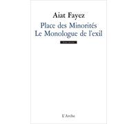 Place Des Minorités - Le Monologue De L'exil