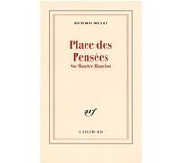 Place des Pensées: Sur Maurice Blanchot