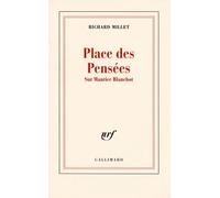 Place des Pensées: Sur Maurice Blanchot