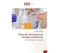 Place des techniques de biologie moléculaire - Collectif - Universitaires Europeennes - broché - Etude