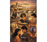 Place du bout Roman - Alexandre Manoukian - Du Net Eds - broché - Roman