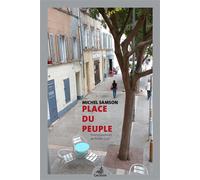 Place du Peuple - Michel Samson - Gaussen Eds - broché - Essai