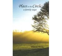 Place in the Circle: A Family Saga