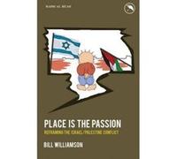 Place is the Passion - [Version Originale] Bill Williamson (Auteur)